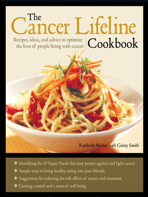 Title details for The Cancer Lifeline Cookbook by Kimberly Mathai - Available